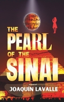The Pearl of the Sinai: Oh, What Will Become of Me, If I'm Chosen 8494066285 Book Cover