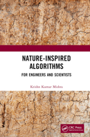 Nature-Inspired Algorithms 036775049X Book Cover