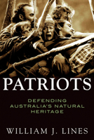 Patriots: Defending Australia's Natural Heritage B00451UELK Book Cover