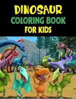 Dinosaur Coloring Book For Kids: Dinosaur Coloring Book, Great Gift For Boys & Girls B08HV8HPGJ Book Cover