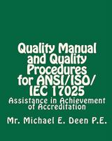 Quality Manual and Quality Procedures for ANSI/ISO/IEC 17025: Assistance in Achievement of Accreditation 1450552897 Book Cover