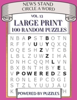 NEWS STAND CIRCLE A WORD VOL.13: LARGE PRINT 100 RANDOM PUZZLES B08YD5SDBT Book Cover