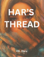 Har's Thread: Some Times In Love Learn B0FHDHV6KC Book Cover