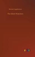 The silent watchers 1979444900 Book Cover