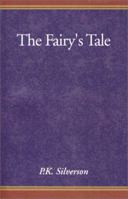 The Fairy's Tale 1520315813 Book Cover