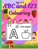 ABC & 123 Coloring Fun for Kids Learn Letters, Numbers & Counting Alphabet Tracing & Coloring Book for Toddlers & Preschoolers 75 Pages By Jesintha Bhaskaran 9334260165 Book Cover