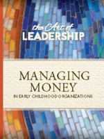 Managing Money in Early Childhood Organizations B0BJRMHX62 Book Cover