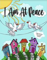 I Am At Peace (Children's Mindset Collection) B0CL9NHPTB Book Cover