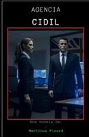 Agencia Cidil (Spanish Edition) B0FJM7W4DJ Book Cover