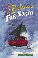The 7 Professors of the Far North 0571221556 Book Cover