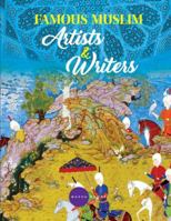 Famous Muslim Artists and Writers B0G4SK8JSJ Book Cover