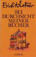 Bei Durchsicht meiner Bücher: Eine Auswahl aus vier Versbänden 3855359121 Book Cover