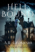 Peterson Estate 5: Hell Bound B08BW5Y7D5 Book Cover