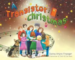 A Transistor Christmas 1946329592 Book Cover
