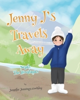 Jenny J's Travels Away: Nepal: The Himalayas 1638606196 Book Cover