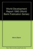 World Development Report 1990 019520851X Book Cover