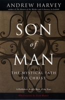 Son of Man: The Mystical Path to Christ 087477912X Book Cover