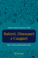 Batteri, dinosauri e canguri: Breve storia della biodiversità (Italian Edition) 3032049245 Book Cover