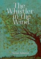 The Whistler in the Wind 819291660X Book Cover