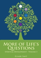 More of Life's Questions 1716294452 Book Cover