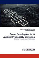 Some Developments in Unequal Probability Sampling: Selection Procedures and Estimators 3838344855 Book Cover