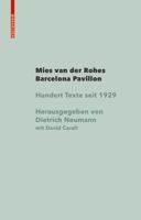 Der Barcelona-Pavillon Von Mies Van der Rohe : Hundert Texte 1929 - 2019 3035619808 Book Cover