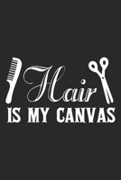 Hair Is My Canvas: Hairstylist Notebook Blank Dot Gird Barber Journal dotted with dots 6x9 120 Pages Checklist Record Book Barbers Hairdresser Take ... Kids Christmas Gift for Barber Hairstylists 1700472321 Book Cover