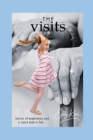 The Visits: A heart warming story of learning and experience B0FFH37RTL Book Cover