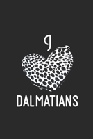 I Heart Dalmatian: Dalmatians Notebook, Blank Lined (6 x 9 - 120 pages) Animal Themed Notebook for Daily Journal, Diary, and Gift 1699207011 Book Cover