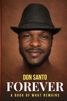 FOREVER: A Book of What Remains B0GWWWSKY4 Book Cover
