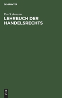 Lehrbuch Der Handelsrechts 311235561X Book Cover