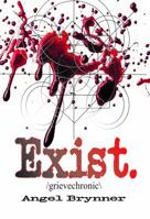 Exist : /grievechronic 1950077004 Book Cover