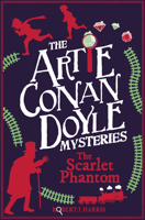 Artie Conan Doyle and the Scarlet Phantom 178250608X Book Cover