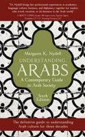 Understanding Arabs: A Guide for Modern Times 1931930252 Book Cover
