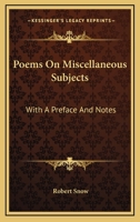 Poems on Miscellaneous Subjects. with a Pref. and Notes 1241044384 Book Cover