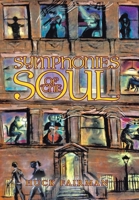 SYMPHONIES OF THE SOUL 1664149503 Book Cover