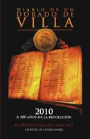 Diario De Un Dorado De Villa 0615689957 Book Cover