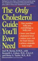 Only Cholesterol Guide You'll Ever Need 0345381335 Book Cover