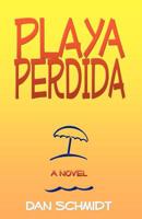 Playa Perdida 1453641866 Book Cover