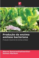 Produção da enzima amilase bacteriana 6209370950 Book Cover