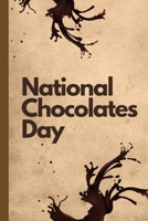 National Chocolates Day: November 29th | Arriba | Baking Chocolate | Cocoa Powder | Shareable | Conching | Give Into Temptation | Death By Chocolate | Slice | Pig Out 169247720X Book Cover