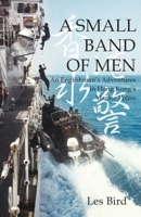 A Small Band of Men 9888769251 Book Cover