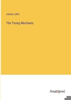 The Young Mechanic 3382800128 Book Cover