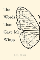 The Words That Gave Me Wings 1035892286 Book Cover