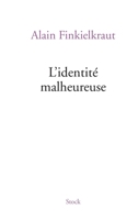 L'Identité malheureuse 2070458709 Book Cover