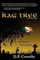 The Rag Tree: A novel of Ireland 1439228310 Book Cover