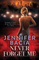 Never Forget Me 1925995577 Book Cover