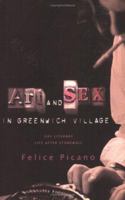 Art and Sex in Greenwich Village: A Memoir of Gay Literary Life After Stonewall 0786718137 Book Cover