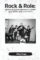 Rock & Role: American Rock Group Appearances on Scripted U.S. Television Series B0C79MW95H Book Cover