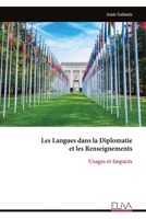 Les Langues dans la Diplomatie et les Renseignements: Usages et Impacts (French Edition) 9999336264 Book Cover